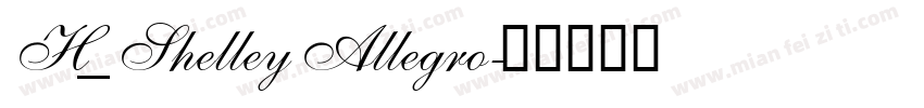 H_Shelley Allegro字体转换